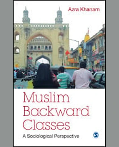 Muslim Backward Classes: A Sociological Perspective, 1st Edition