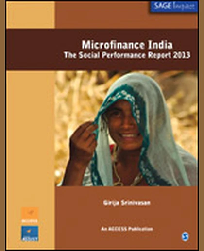 Microfinance India: The Social Performance Report 2013.