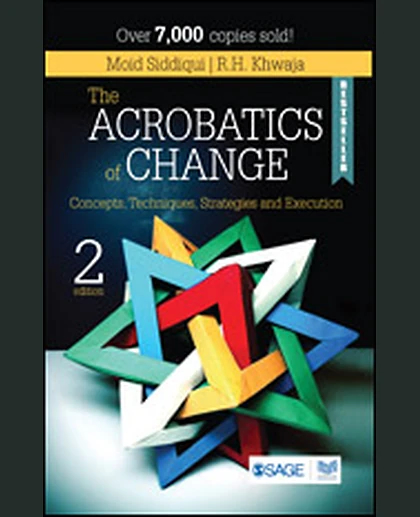 The Acrobatics of Change: Concepts, Techniques, Strategies and Execution, 2nd Edition