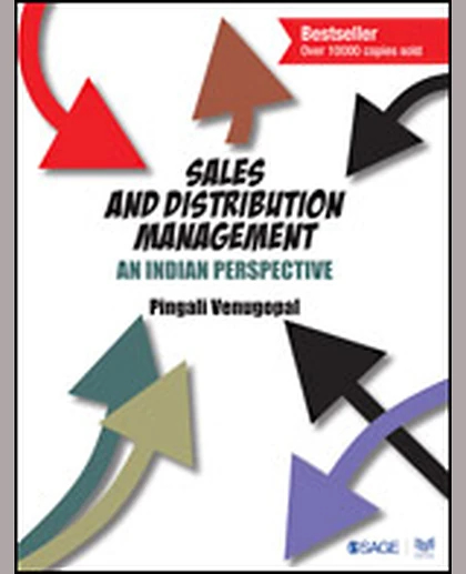 Sales and Distribution Management: An Indian Perspective, 1st Edition