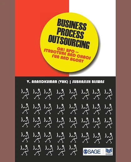 Business Process Outsourcing: Oh! Bpo--Structure and Chaos, Fun and Agony, 2nd Edition
