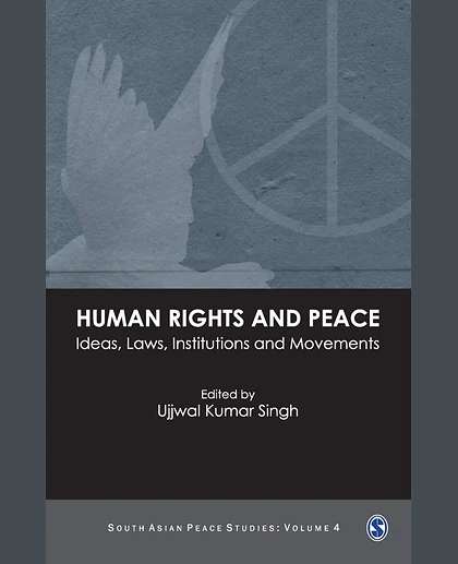 Human Rights and Peace: Ideas, Laws, Institutions and Movements