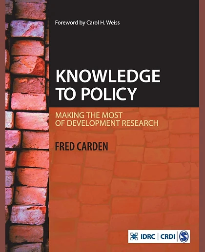 Knowledge to Policy: Making the Most of Development Research