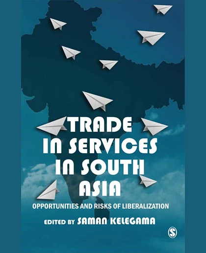 Trade in Services in South Asia: Opportunities and Risks of Liberalization