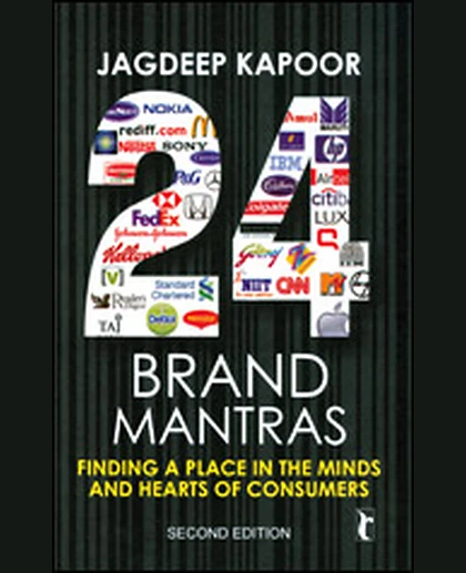 24 Brand Mantras: Finding a Place in the Minds and Hearts of Consumers, 2nd Edition