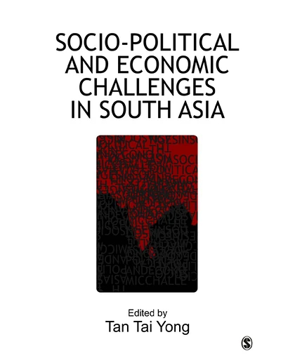 Socio-Political and Economic Challenges in South Asia, 1st Edition