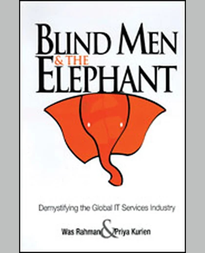 Blind Men and the Elephant: Demystifying the Global IT Services Industry, 1st Edition