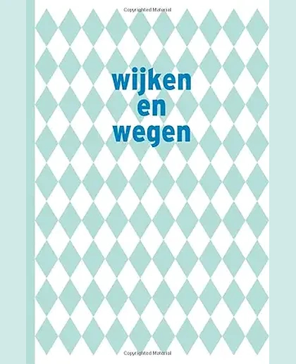 Wijken En Wegen.