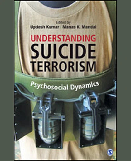 Understanding Suicide Terrorism: Psychosocial Dynamics, 1st Edition