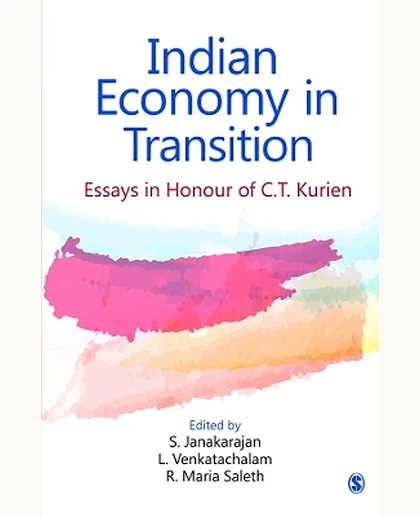 Indian Economy in Transition: Essays in Honour of C.T. Kurien