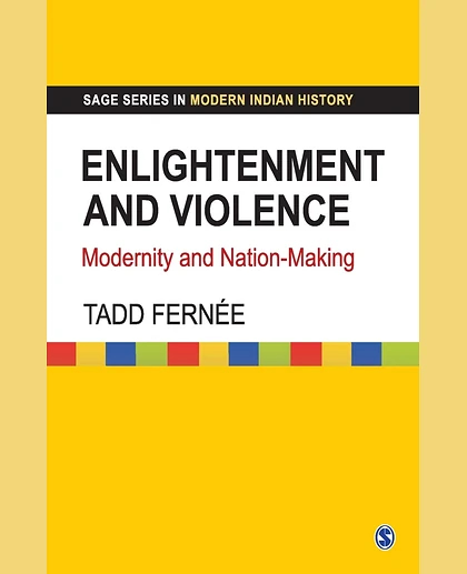 Enlightenment and Violence: Modernity and Nation-Making
