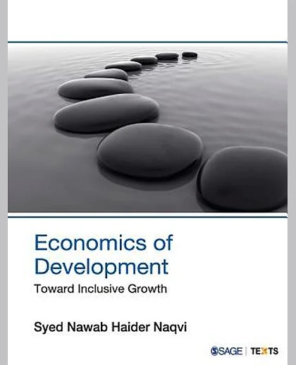 Economics of Development: Toward Inclusive Growth