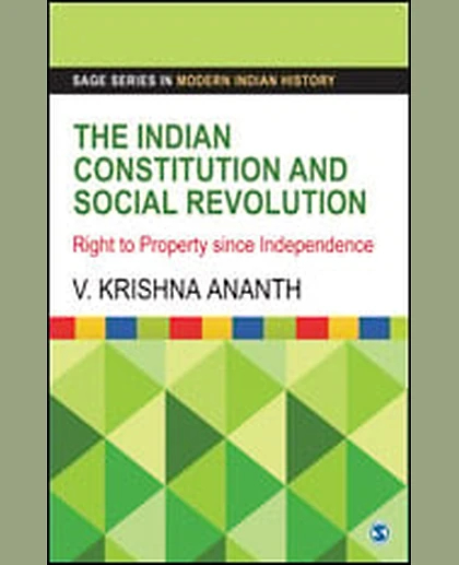 The Indian Constitution and Social Revolution: Right to Property Since Independence