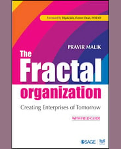 The Fractal Organization: Creating Enterprises of Tomorrow