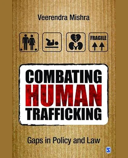 Combating Human Trafficking: Gaps in Policy and Law