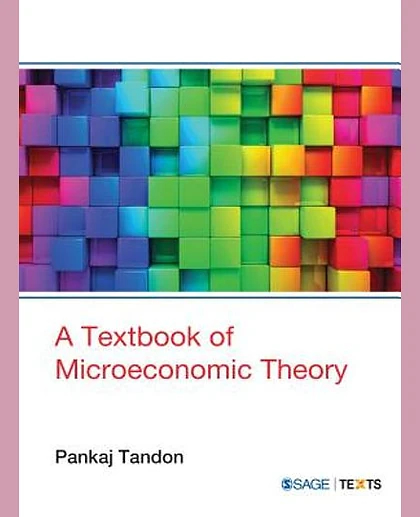 A Textbook of Microeconomic Theory