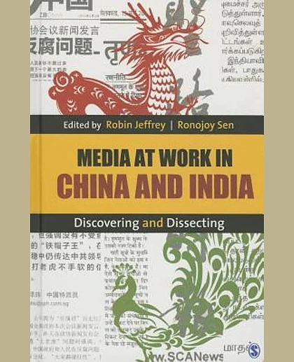 Media at Work in China and India: Discovering and Dissecting