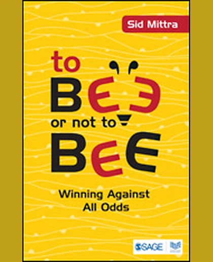 To Bee or Not to Bee: Winning Against All Odds, 1st Edition