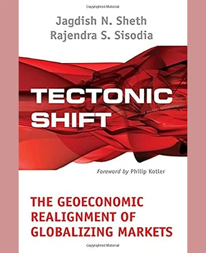 Tectonic Shift: The Geoeconomic Realignment of Globalizing Markets