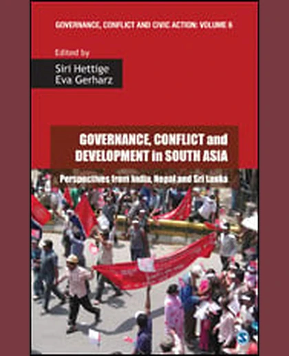Governance, Conflict and Development in South Asia: Perspectives from India, Nepal and Sri Lanka