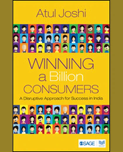 Winning a Billion Consumers: A Disruptive Approach for Success in India