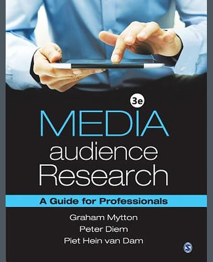 Media Audience Research: A Guide for Professionals, 3rd Edition
