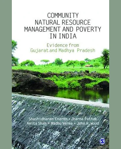 Community Natural Resource Management and Poverty in India: The Evidence from Gujarat and Madhya Pradesh