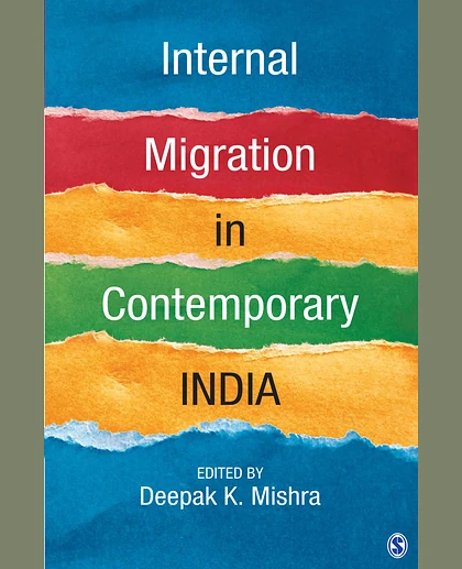 Internal Migration in Contemporary India