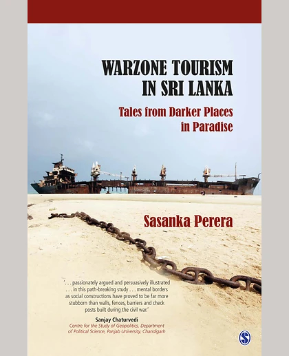 Warzone Tourism in Sri Lanka: Tales from Darker Places in Paradise
