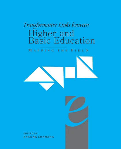 Transformative Links Between Higher and Basic Education: Mapping the Field, 1st Edition
