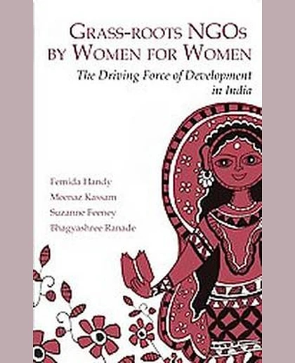 Grassroots NGOs by Women for Women, 1st Edition
