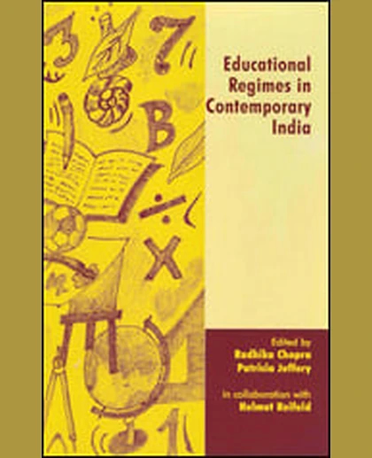 Educational Regimes in Contemporary India