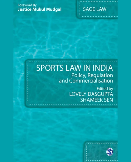 Sports Law in India: Policy, Regulation and Commercialisation