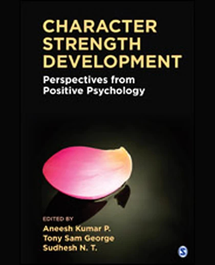 Character Strength Development: Perspectives from Positive Psychology