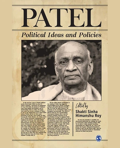 Patel: Political Ideas and Policies.