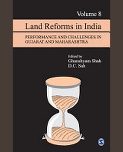 Land Reforms in India: Performance and Challenges in Gujarat and Maharashtra