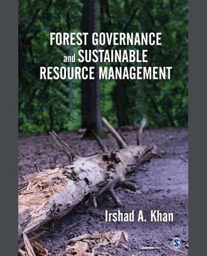 Forest Governance and Sustainable Resource Management
