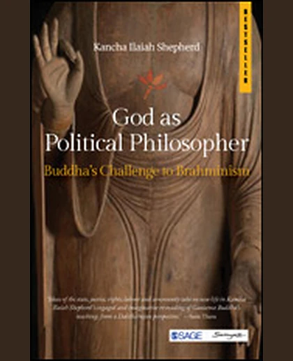 God as Political Philosopher: Buddha's Challenge to Brahminism, 1st Edition