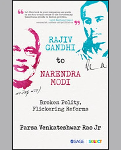 Rajiv Gandhi to Narendra Modi: Broken Polity, Flickering Reforms, 1st Edition