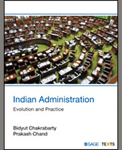 Indian Administration: Evolution and Practice