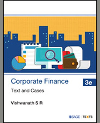 Corporate Finance: Text and Cases, 3rd Edition