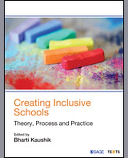 Creating Inclusive Schools: Theory, Process and Practice, 1st Edition