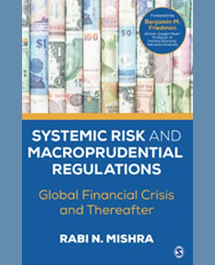 Systemic Risk and Macroprudential Regulations: Global Financial Crisis and Thereafter