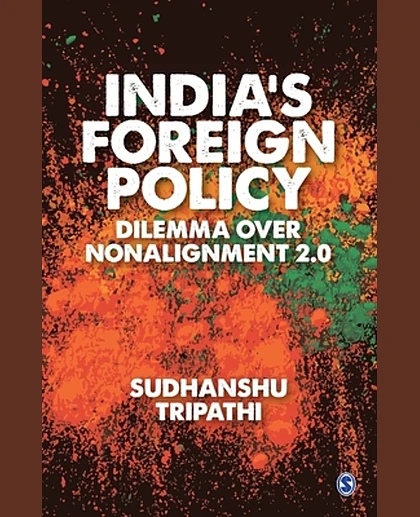 India's Foreign Policy: Dilemma Over Non-Alignment 2.0