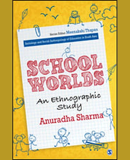 School Worlds: An Ethnographic Study