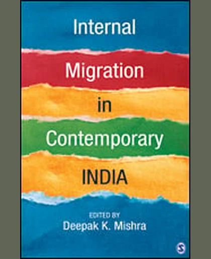 Internal Migration in Contemporary India
