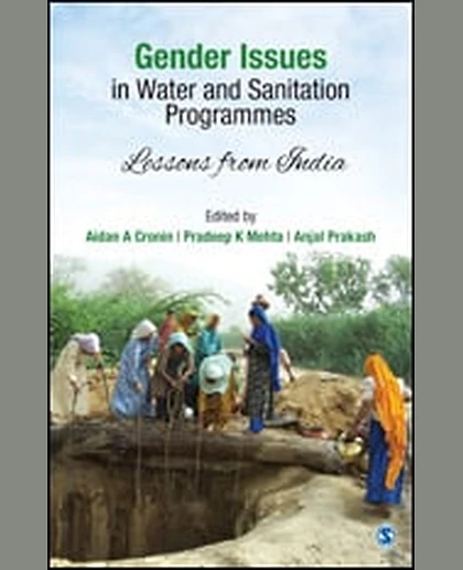 Gender Issues in Water and Sanitation Programmes: Lessons from India