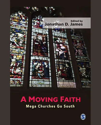 Moving FAITH: Mega Churches Go South.