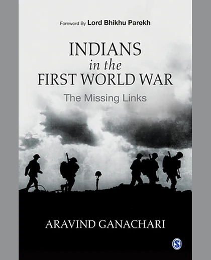 Indians in the First World War: The Missing Links