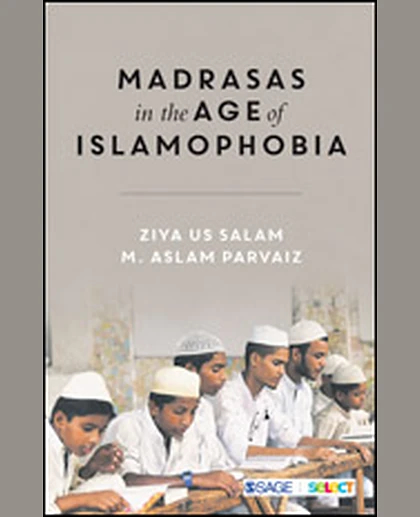 Madrasas in the Age of Islamophobia
